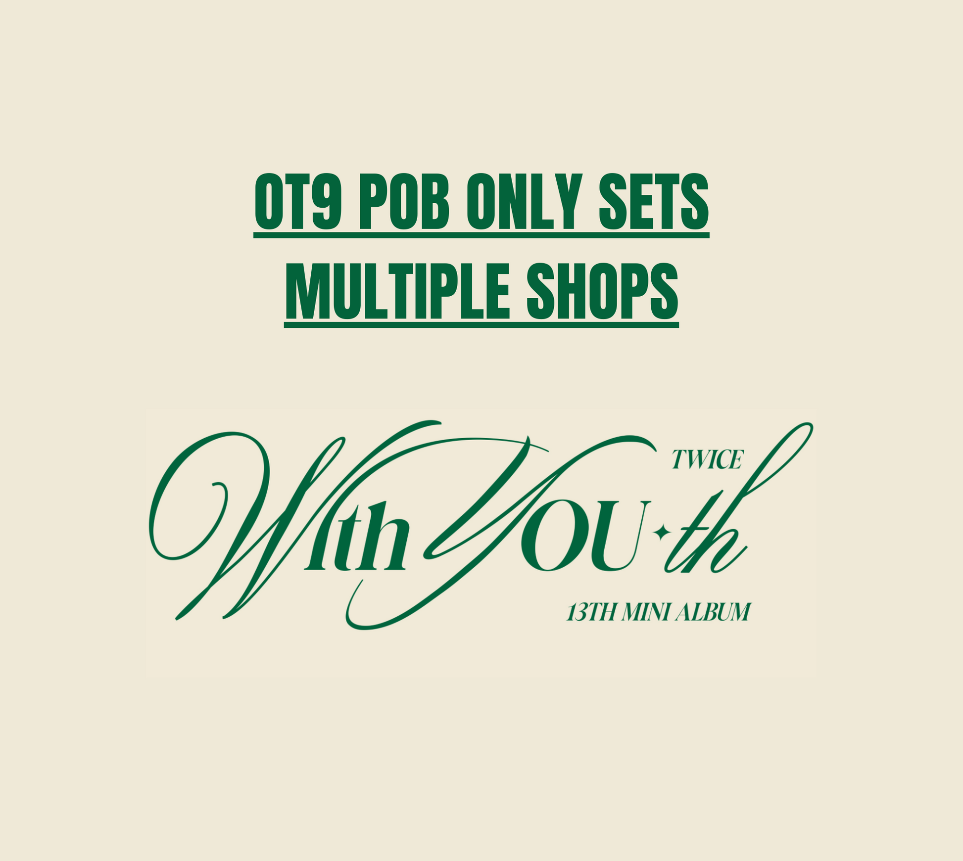 TWICE) - 13TH MINI ALBUM WITH YOUTH: OT9 POB ONLY SETS (Multiple shop –  Mrgshop